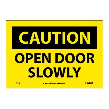 Safety Signs - Caution Open Door Slowly - Vinyl 7H X 10W